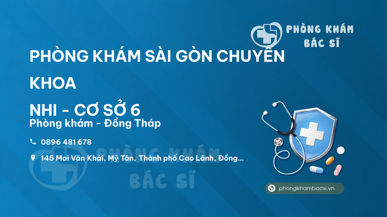 PHÒNG KHÁM SÀI GÒN CHUYÊN KHOA NHI - CƠ SỞ 6, Cao Lãnh