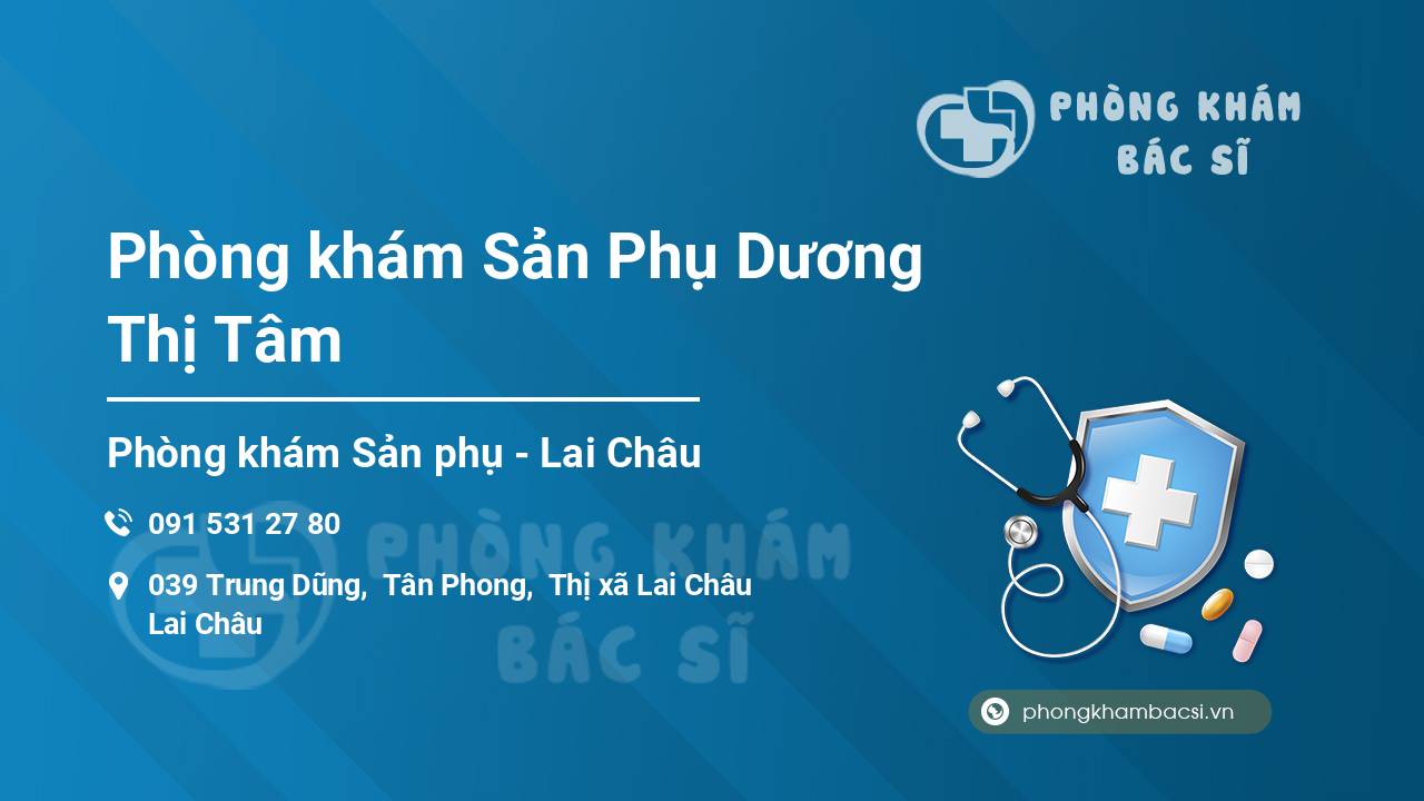 Phòng khám Sản Phụ Dương Thị Tâm