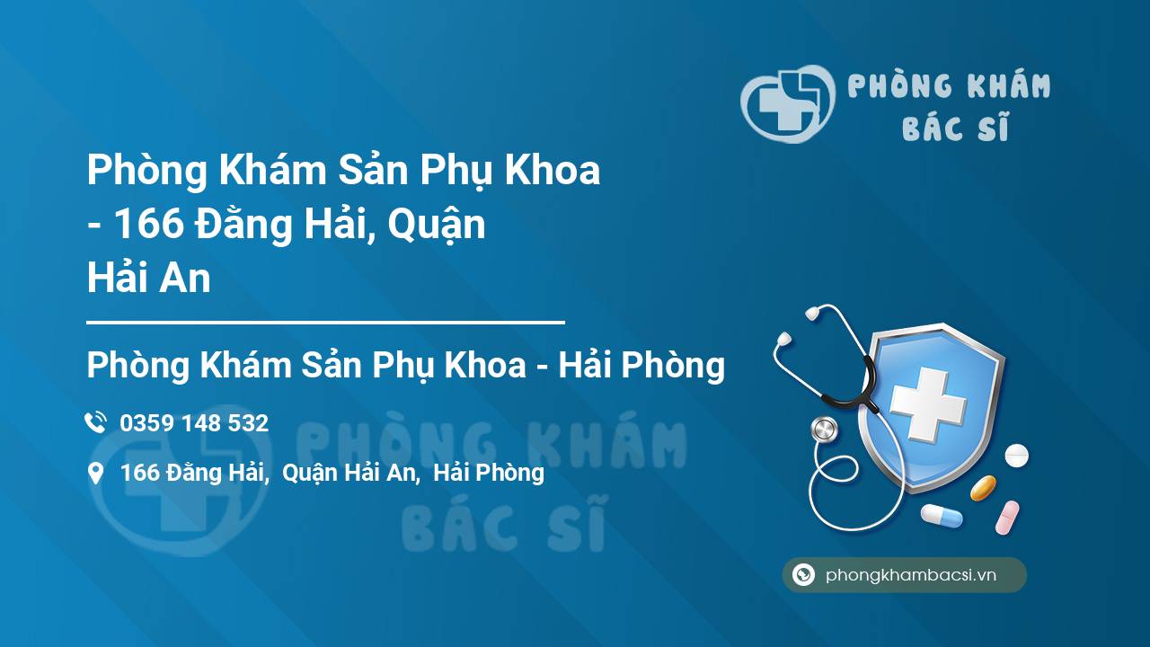 Phòng Khám Sản Phụ Khoa - 166 Đằng Hải, Quận Hải An