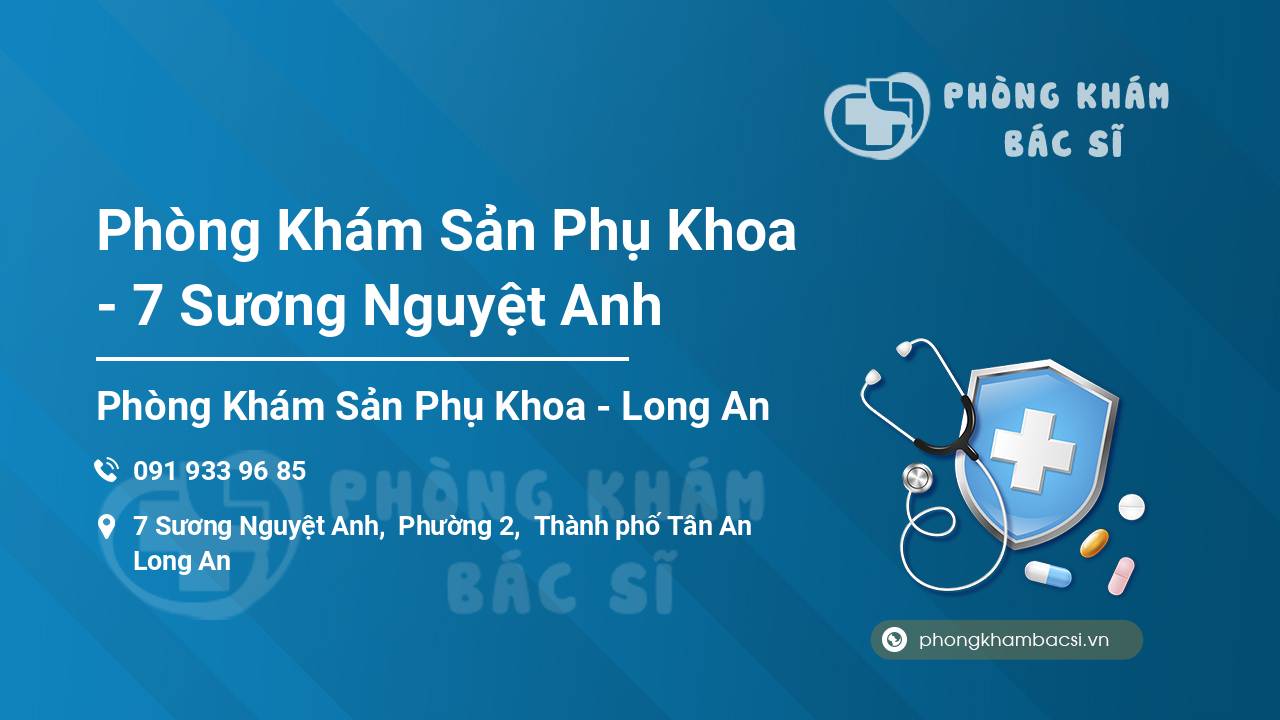 Phòng Khám Sản Phụ Khoa - 7 Sương Nguyệt Anh