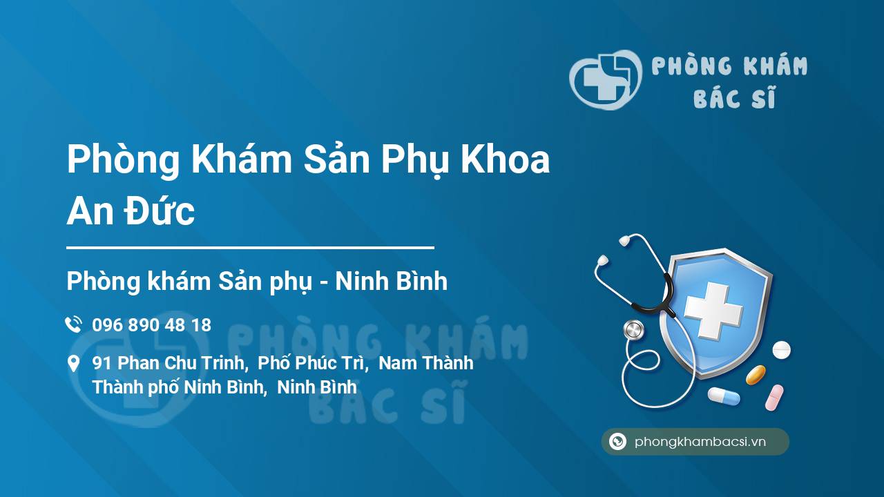 Phòng Khám Sản Phụ Khoa An Đức