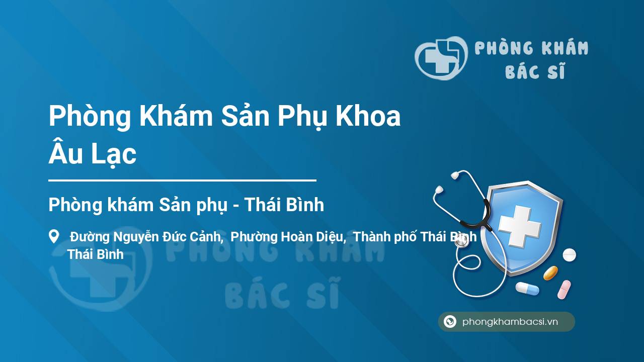 Phòng Khám Sản Phụ Khoa Âu Lạc