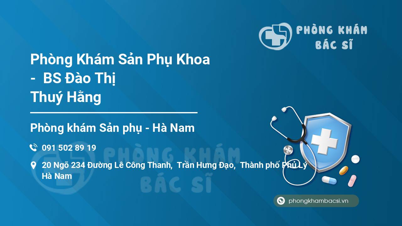 Phòng Khám Sản Phụ Khoa -  BS Đào Thị Thuý Hằng