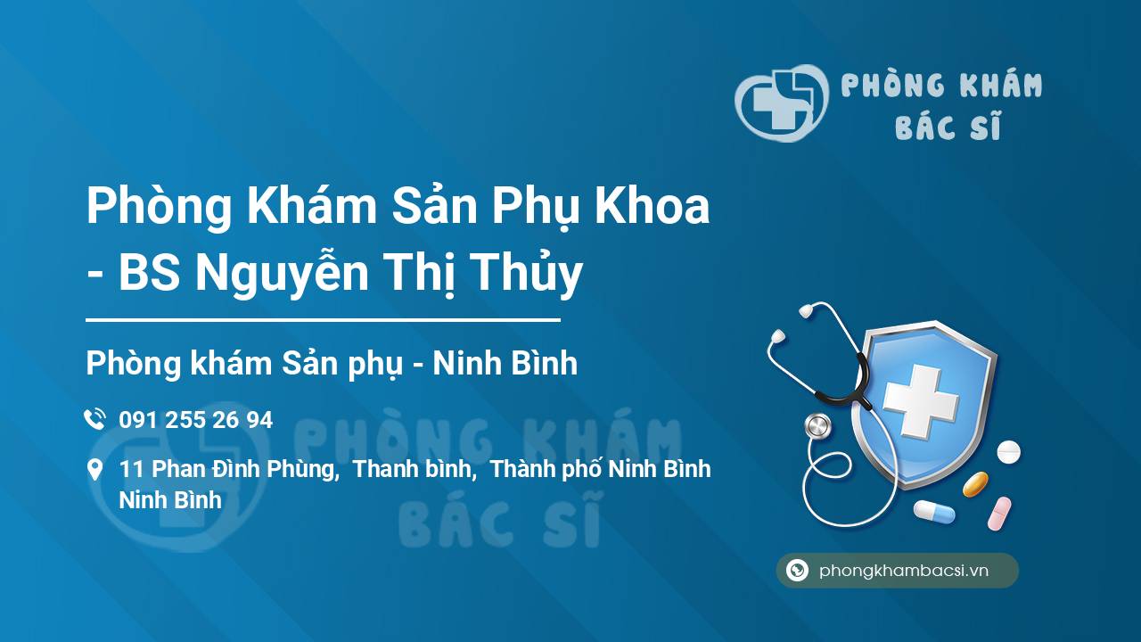 Phòng Khám Sản Phụ Khoa - BS Nguyễn Thị Thủy