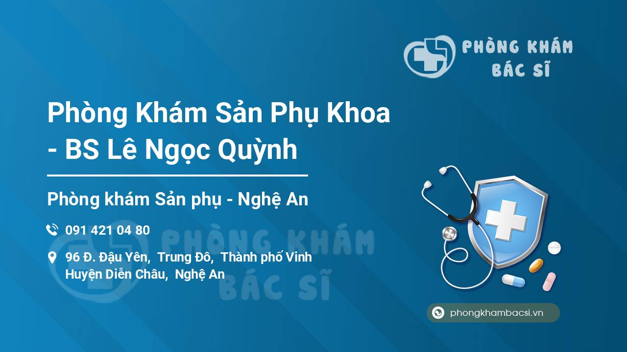 Phòng Khám Sản Phụ Khoa - BS Lê Ngọc Quỳnh