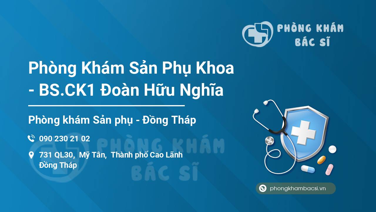 Phòng Khám Sản Phụ Khoa - BS.CK1 Đoàn Hữu Nghĩa