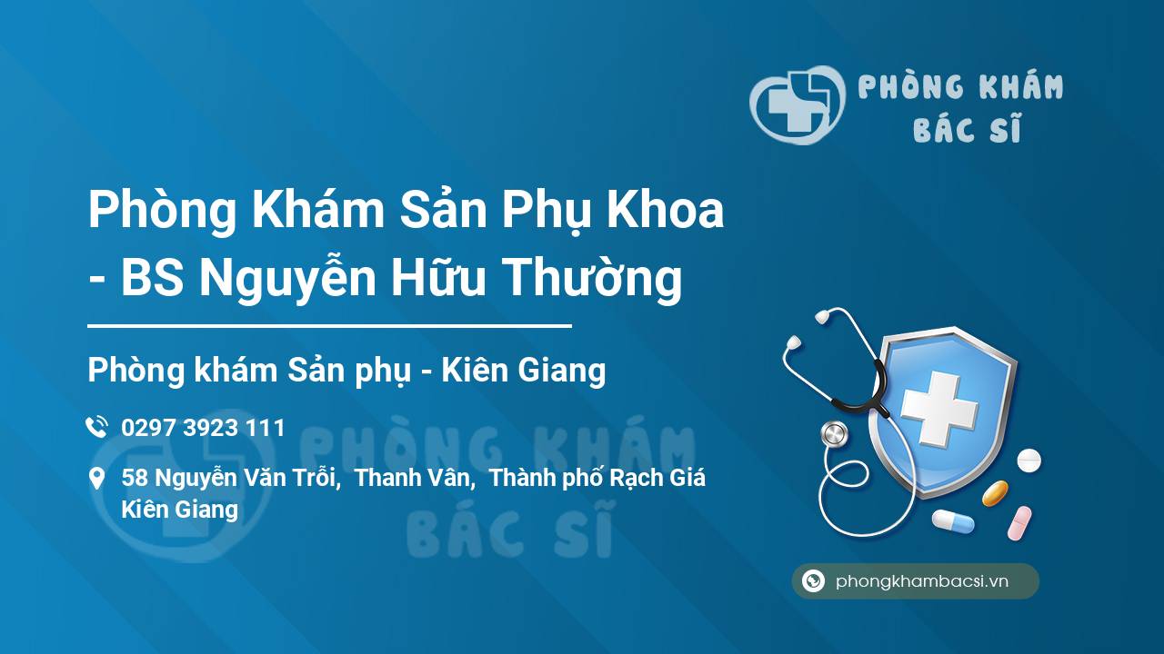 Phòng Khám Sản Phụ Khoa - BS Nguyễn Hữu Thường