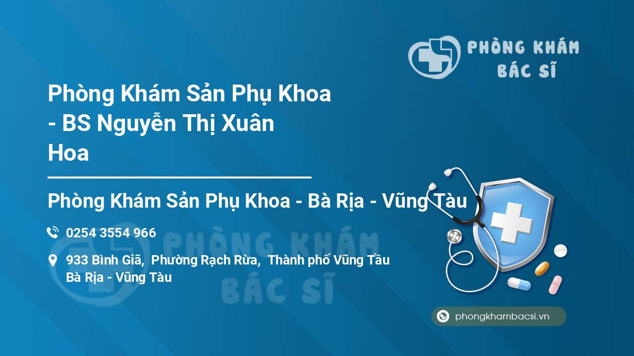 Phòng Khám Sản Phụ Khoa - BS Nguyễn Thị Xuân Hoa