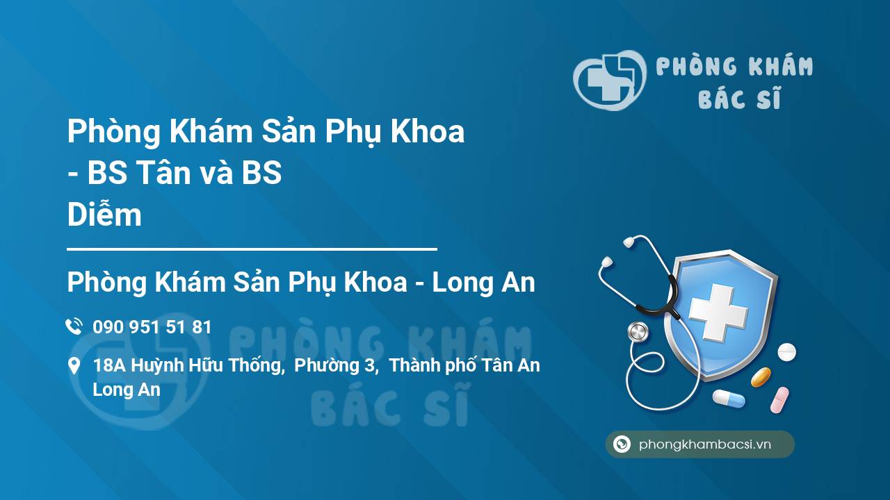 Phòng Khám Sản Phụ Khoa - BS Tân và BS Diễm