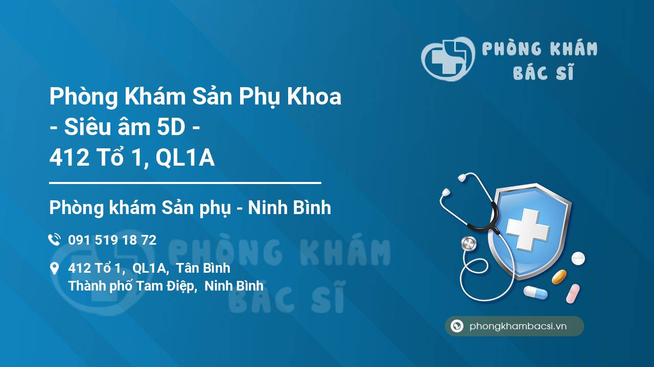 Phòng Khám Sản Phụ Khoa - Siêu âm 5D - 412 Tổ 1, QL1A