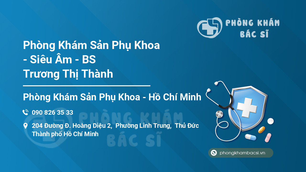 Phòng Khám Sản Phụ Khoa - Siêu Âm - BS Trương Thị Thành