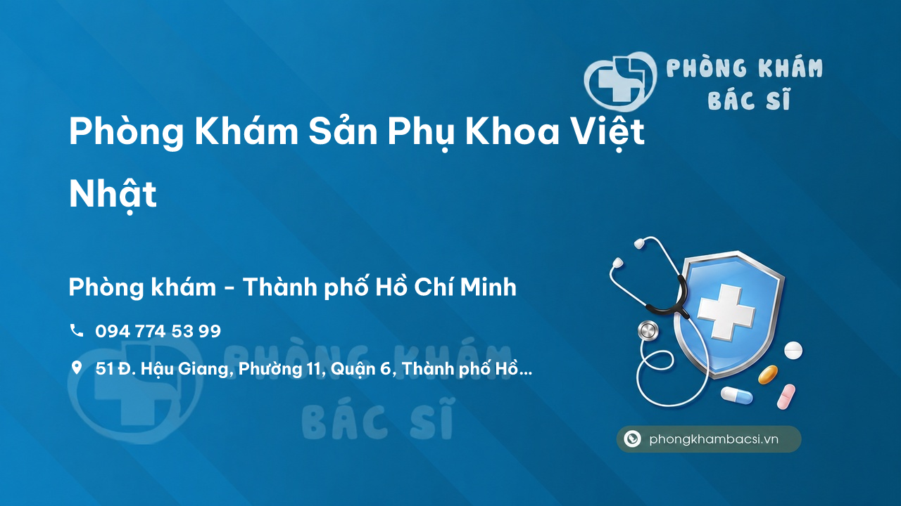 Phòng Khám Sản Phụ Khoa Việt Nhật, Quận 6, Hồ Chí Minh