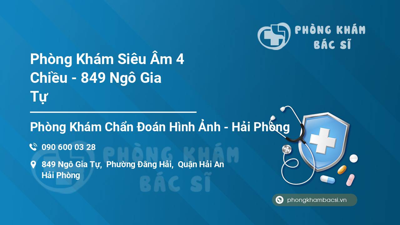 Phòng Khám Siêu Âm 4 Chiều - 849 Ngô Gia Tự