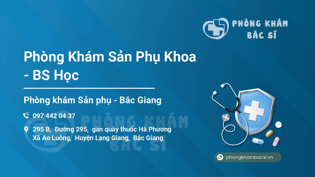 Phòng Khám Sản Phụ Khoa - BS Học