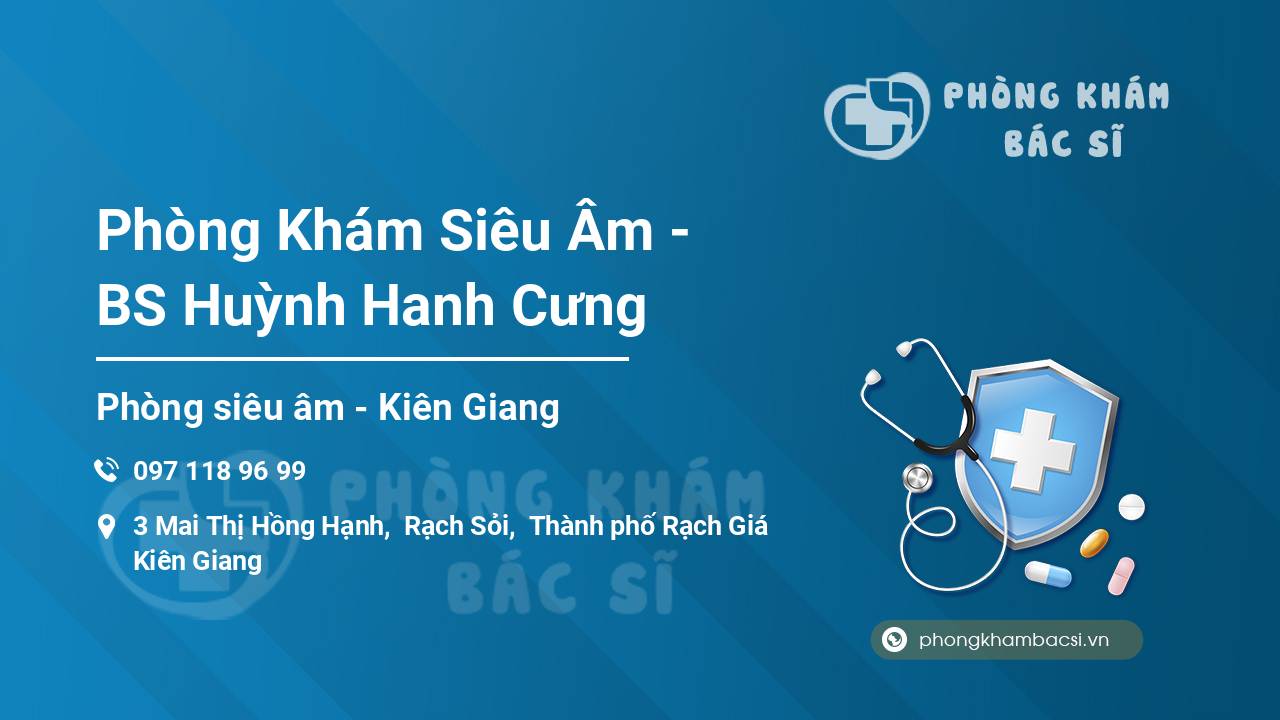 Phòng Khám Siêu Âm - BS Huỳnh Hanh Cưng
