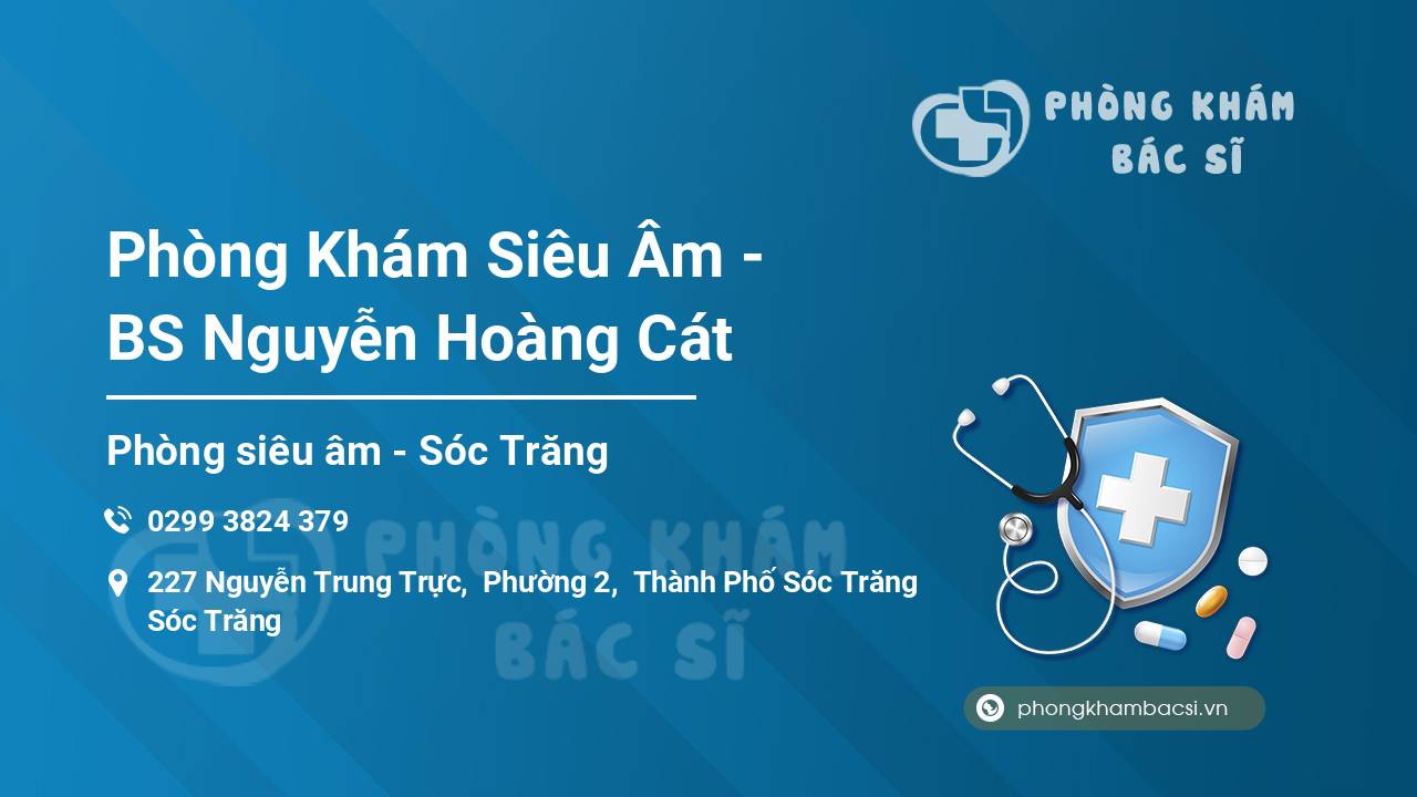 Phòng Khám Siêu Âm - BS Nguyễn Hoàng Cát