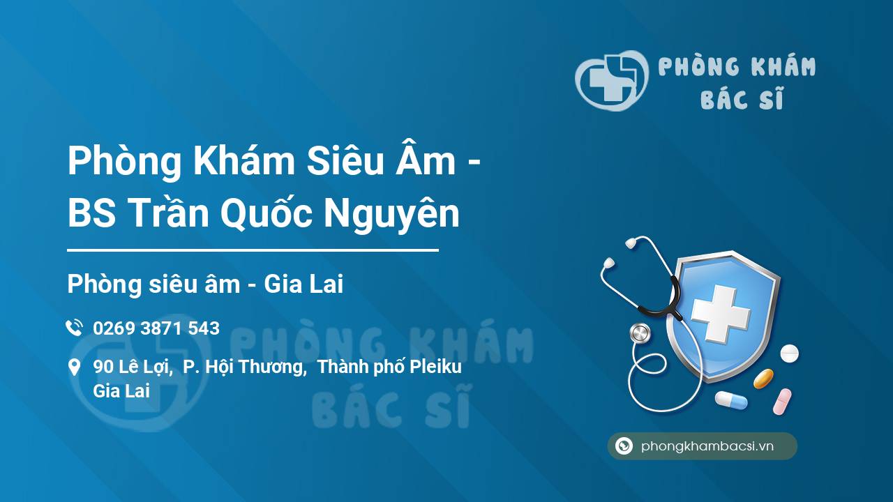 Phòng Khám Siêu Âm - BS Trần Quốc Nguyên
