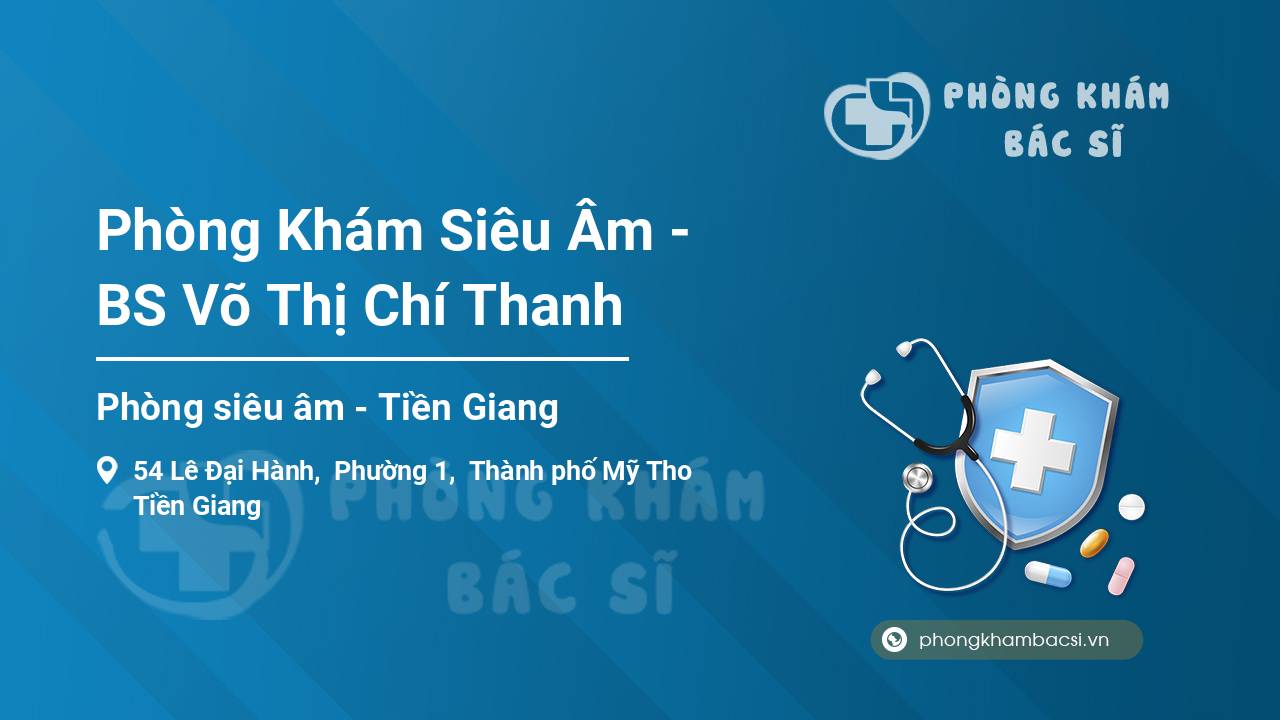 Phòng Khám Siêu Âm - BS Võ Thị Chí Thanh