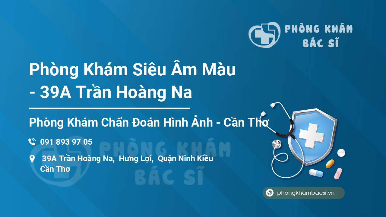 Phòng Khám Siêu Âm Màu - 39A Trần Hoàng Na
