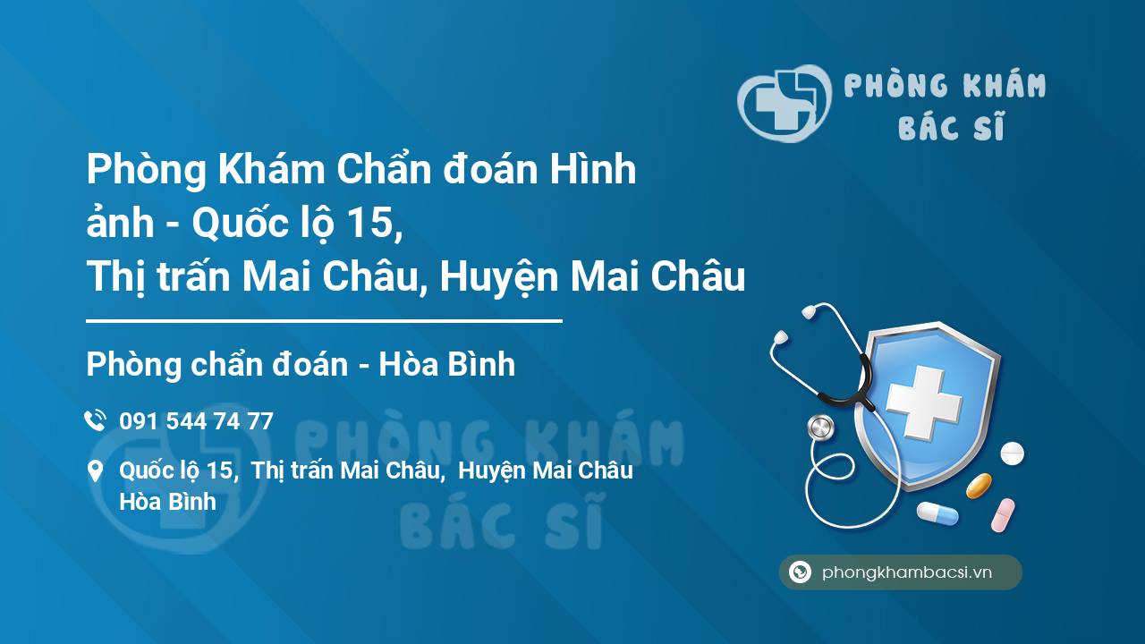 Phòng Khám Chẩn đoán Hình ảnh - Quốc lộ 15, Thị trấn Mai Châu, Huyện Mai Châu
