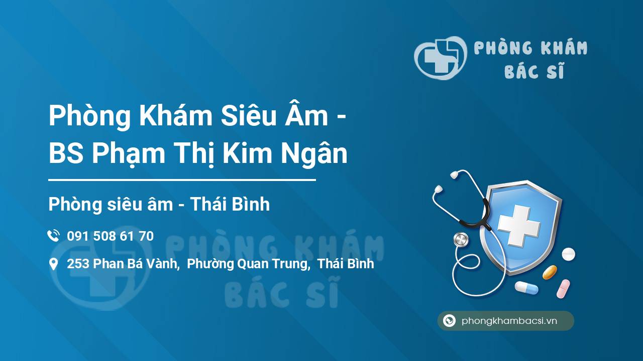 Phòng Khám Siêu Âm - BS Phạm Thị Kim Ngân