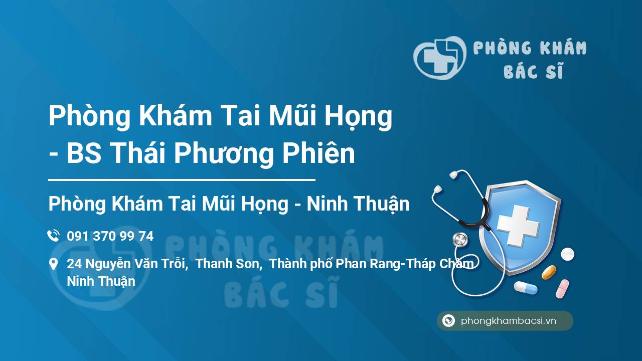 Phòng Khám Tai Mũi Họng - BS Thái Phương Phiên