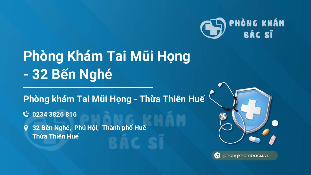 Phòng Khám Tai Mũi Họng - 32 Bến Nghé