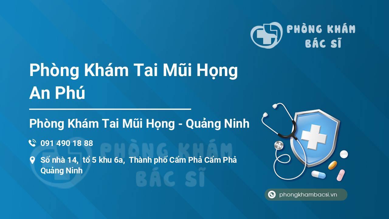 Phòng Khám Tai Mũi Họng An Phú