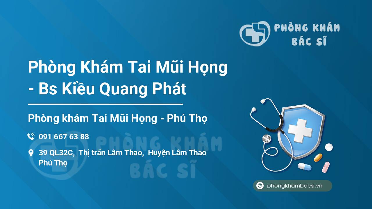 Phòng Khám Tai Mũi Họng - Bs Kiều Quang Phát
