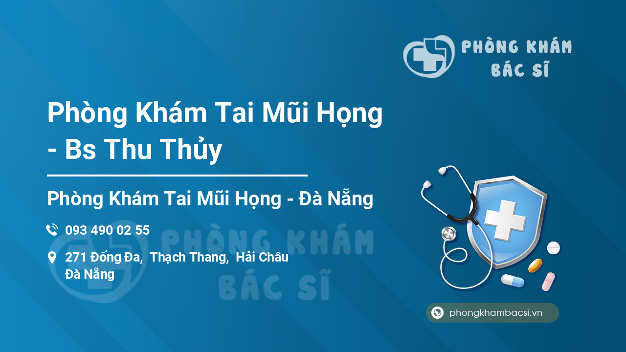 Phòng Khám Tai Mũi Họng - Bs Thu Thủy
