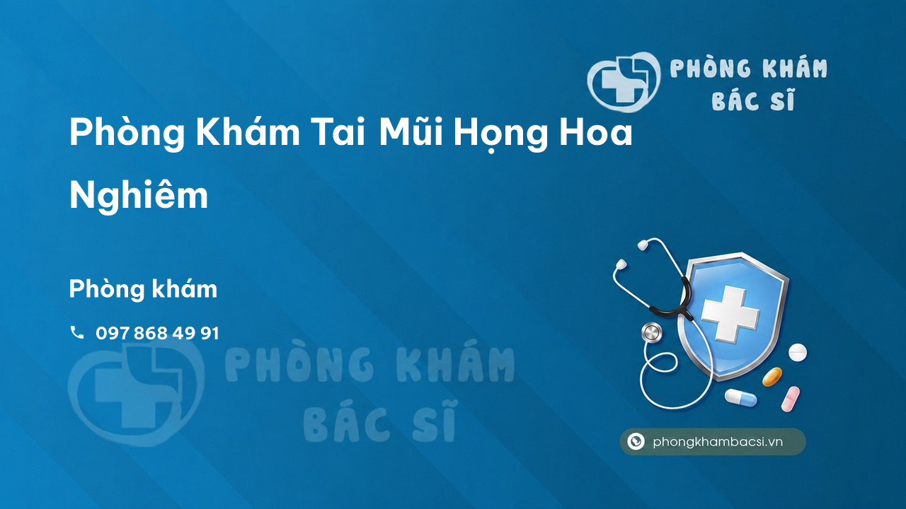 Phòng Khám Tai Mũi Họng Hoa Nghiêm, Ứng Hòa, Hà Nội