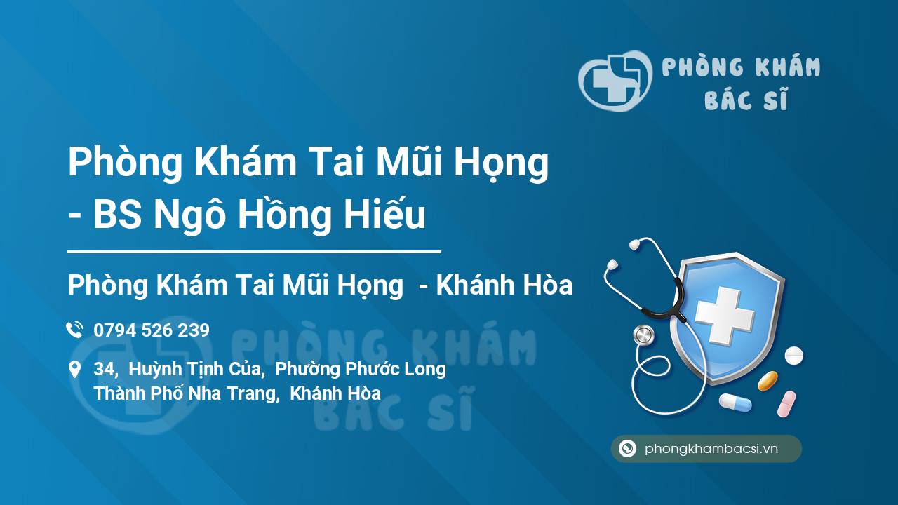 Phòng Khám Tai Mũi Họng - BS Ngô Hồng Hiếu