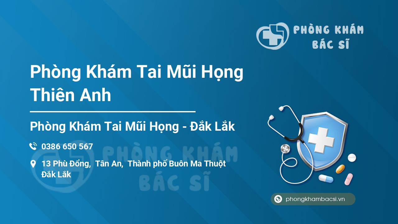 Phòng Khám Tai Mũi Họng Thiên Anh