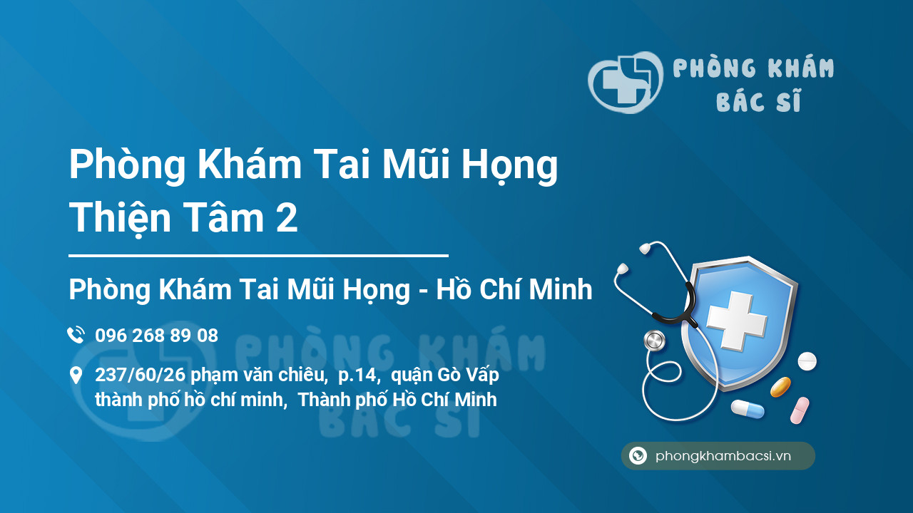 Phòng Khám Tai Mũi Họng Thiện Tâm 2
