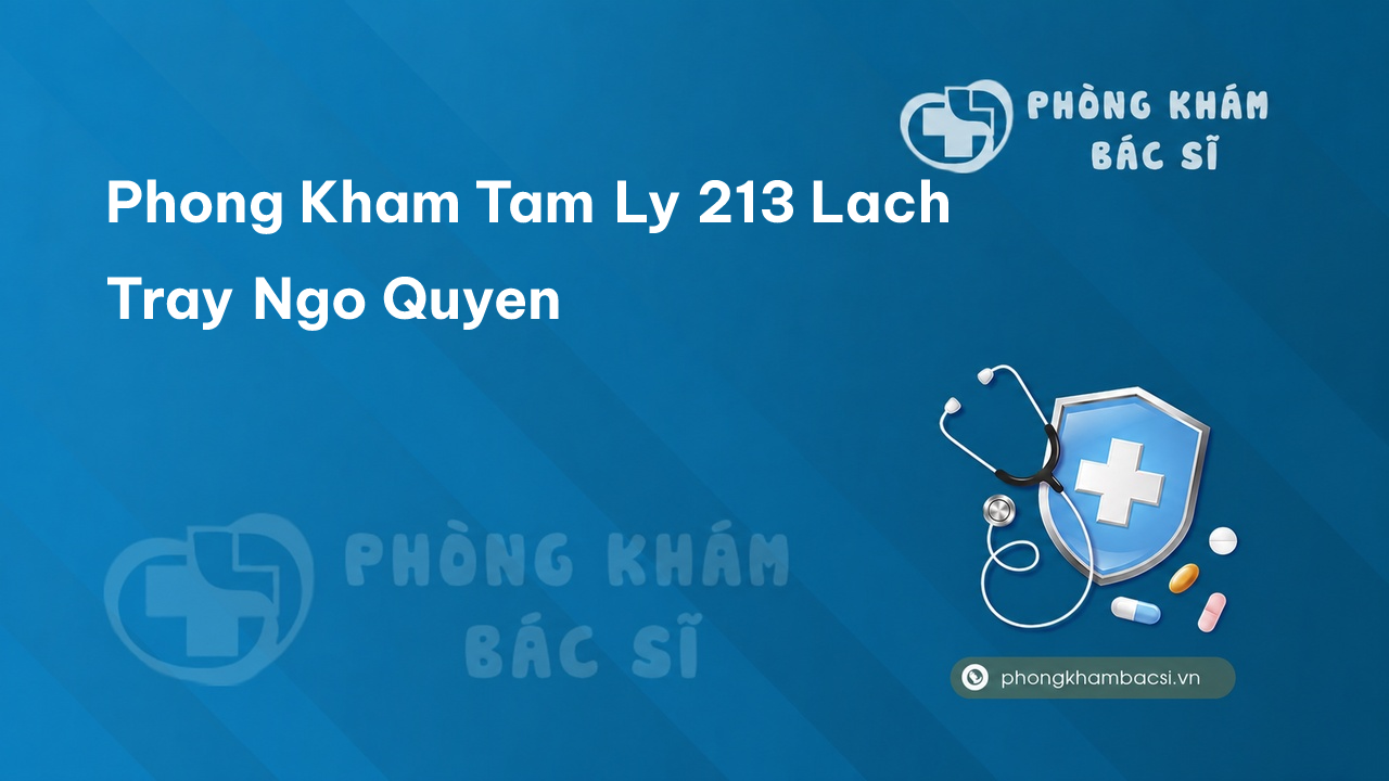 Phong Kham Tam Ly 213 Lach Tray Ngo Quyen