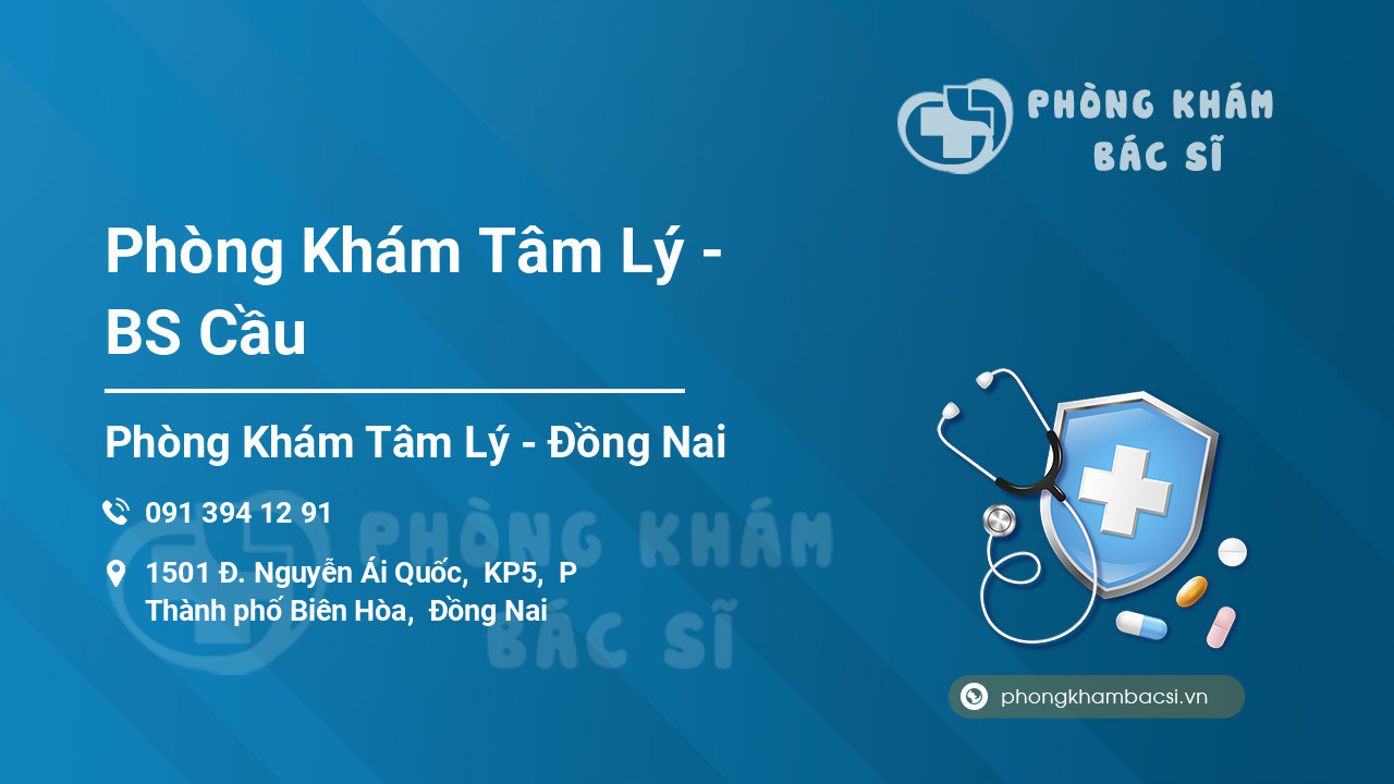 Phòng Khám Tâm Lý - BS Cầu