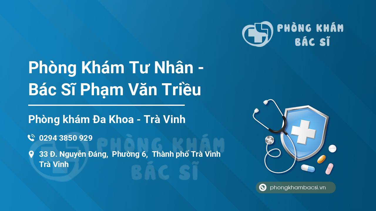 Phòng Khám Tư Nhân - Bác Sĩ Phạm Văn Triều