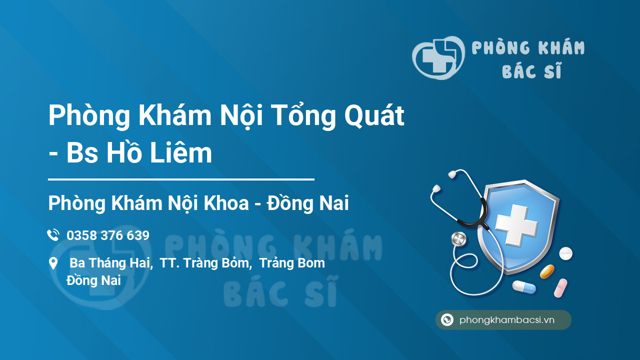 Phòng Khám Nội Tổng Quát - Bs Hồ Liêm