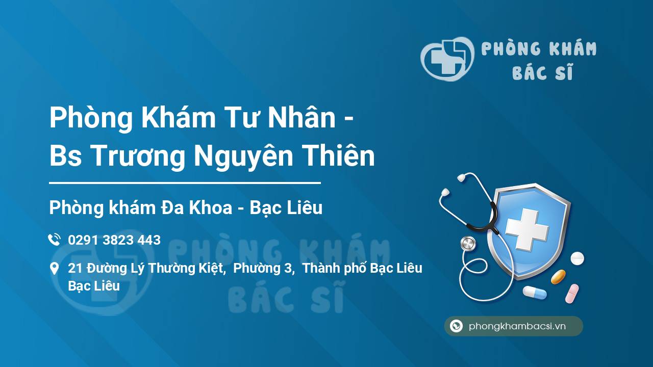 Phòng Khám Tư Nhân - Bs Trương Nguyên Thiên