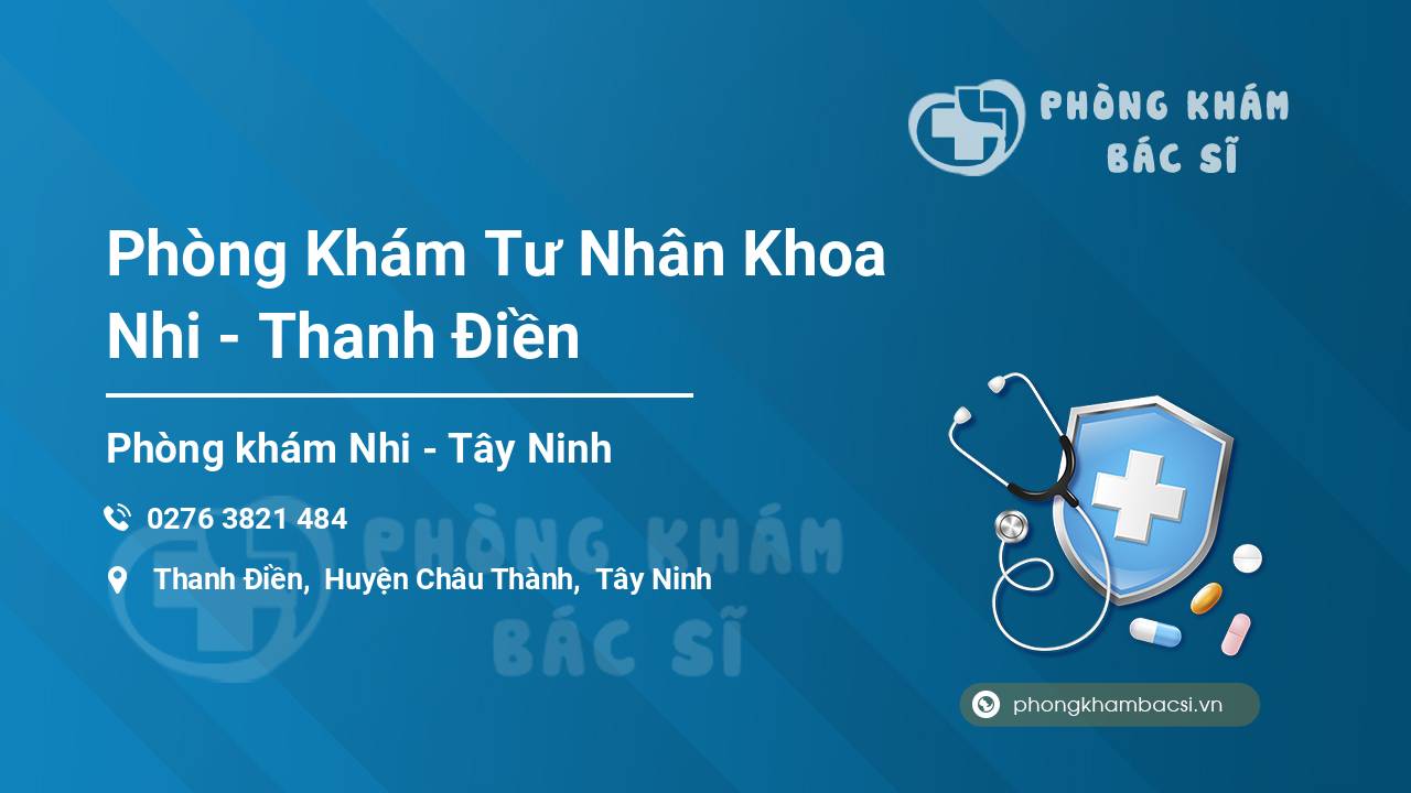 Phòng Khám Tư Nhân Khoa Nhi - Thanh Điền