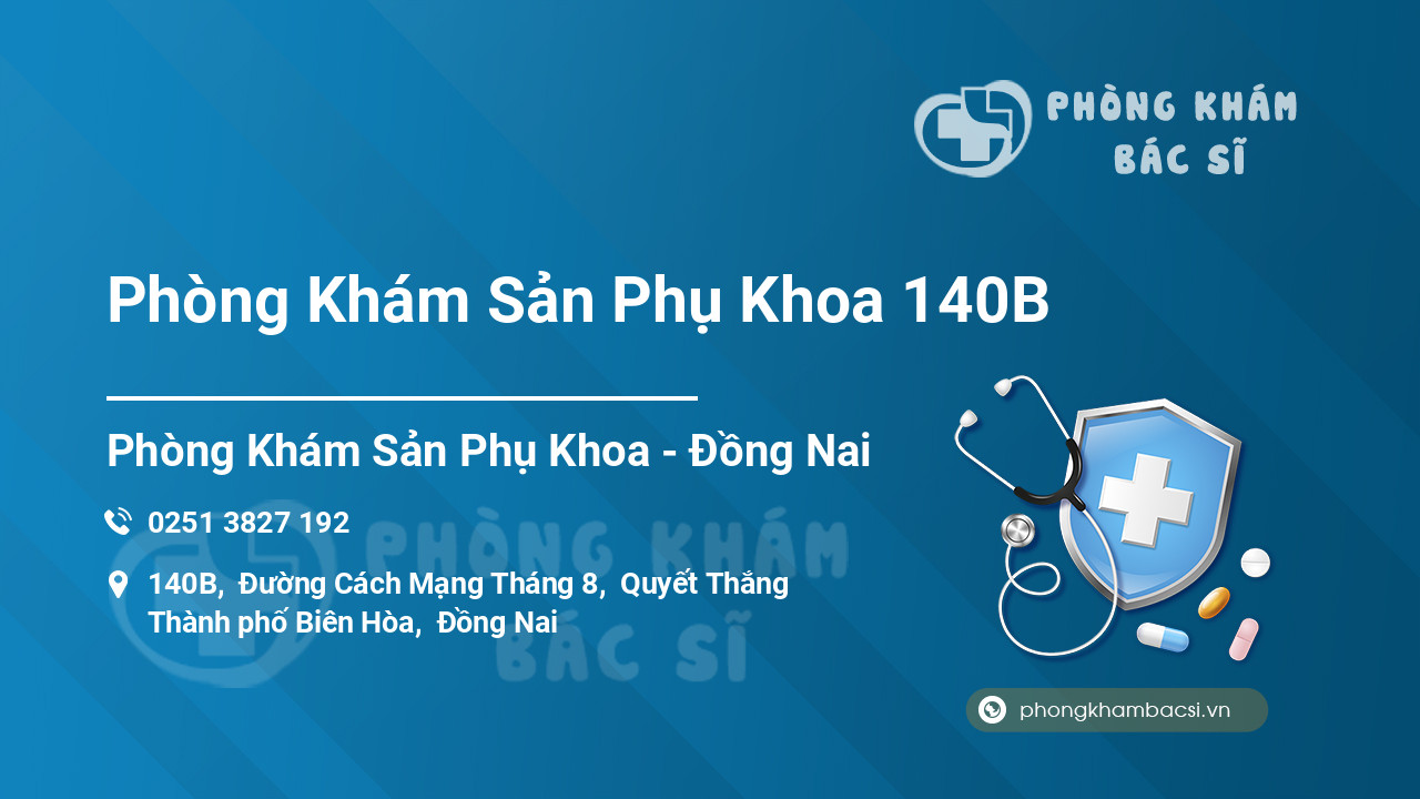 Phòng Khám Sản Phụ Khoa 140B