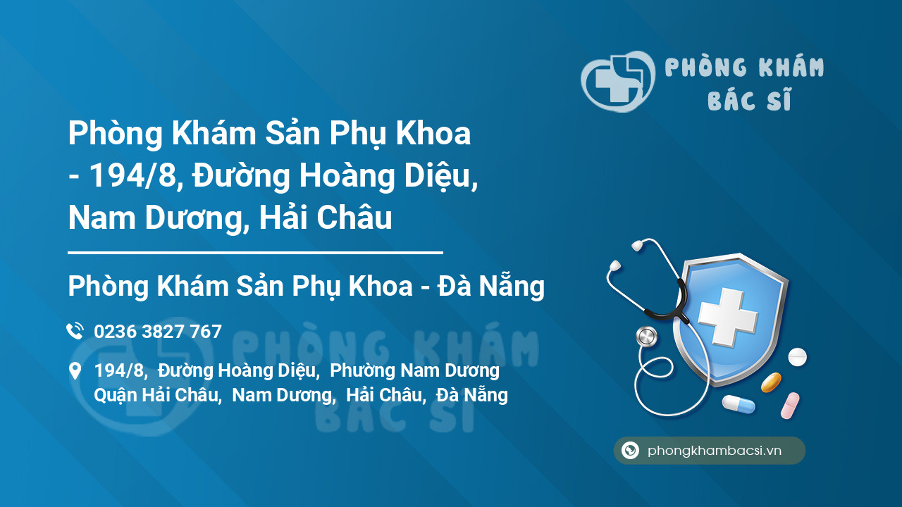 Phòng Khám Sản Phụ Khoa - 194/8, Đường Hoàng Diệu, Nam Dương, Hải Châu