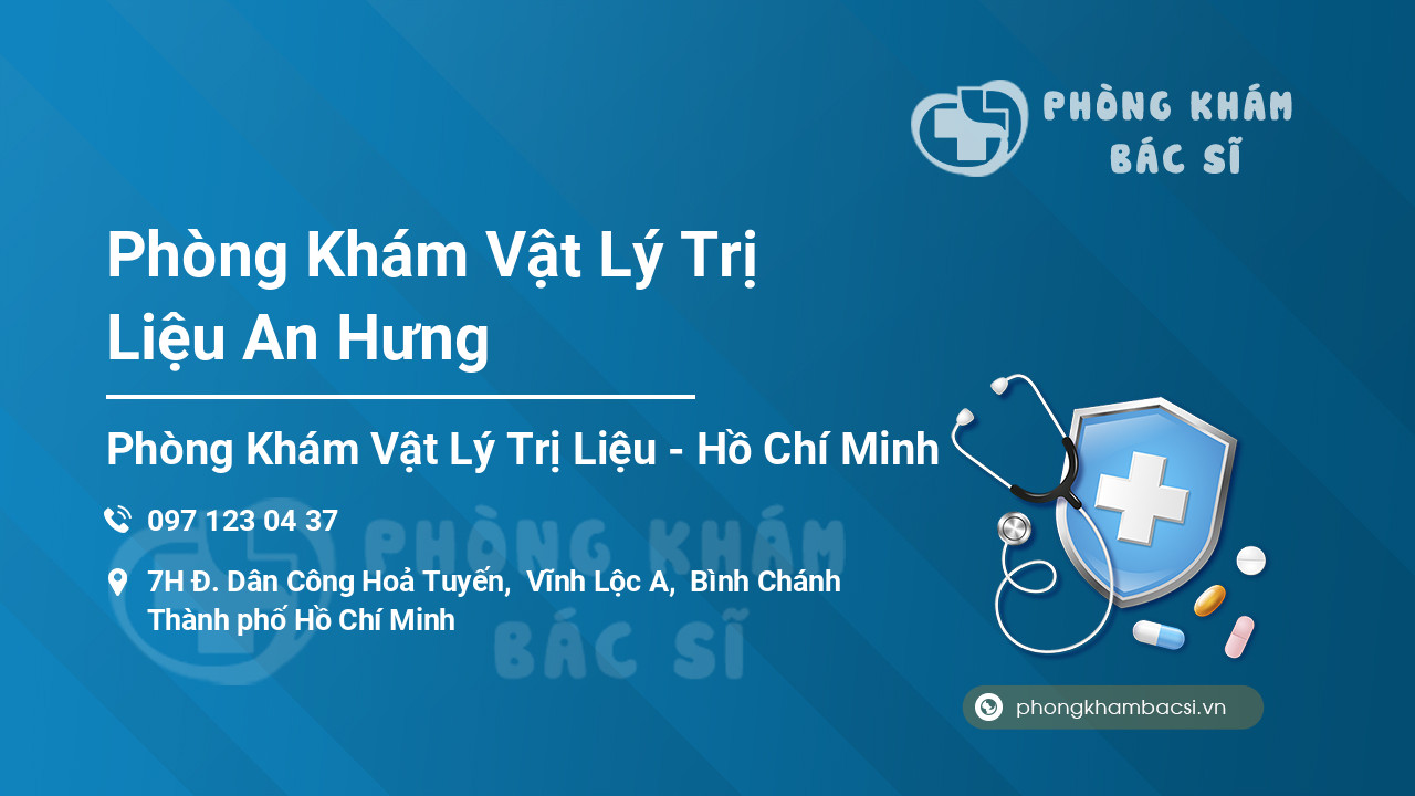 Phòng Khám Vật Lý Trị Liệu An Hưng