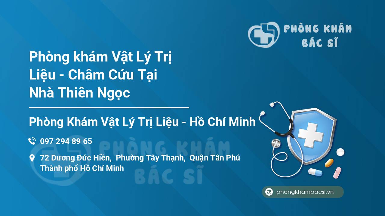 Phòng khám Vật Lý Trị Liệu - Châm Cứu Tại Nhà Thiên Ngọc