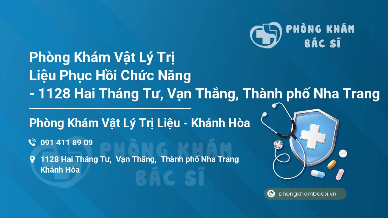 Phòng Khám Vật Lý Trị Liệu Phục Hồi Chức Năng - 1128 Hai Tháng Tư, Vạn Thắng, Thành phố Nha Trang