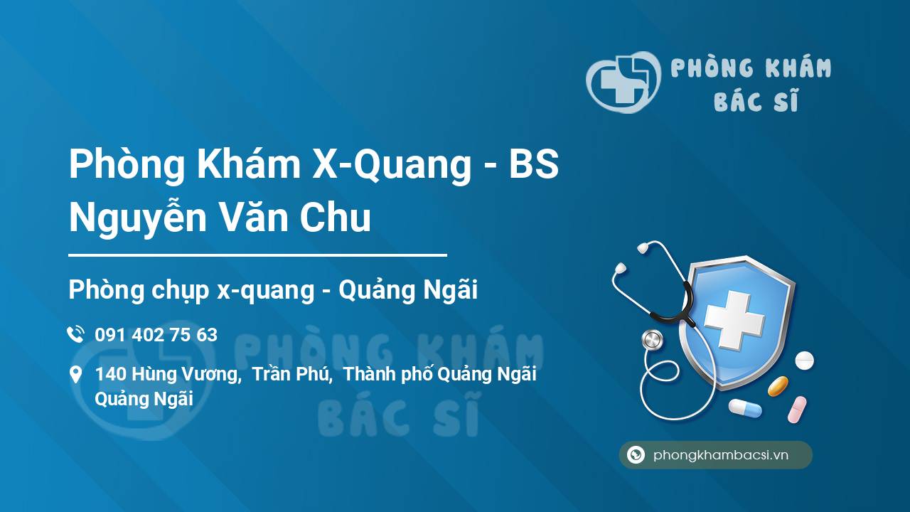 Phòng Khám X-Quang - BS Nguyễn Văn Chu