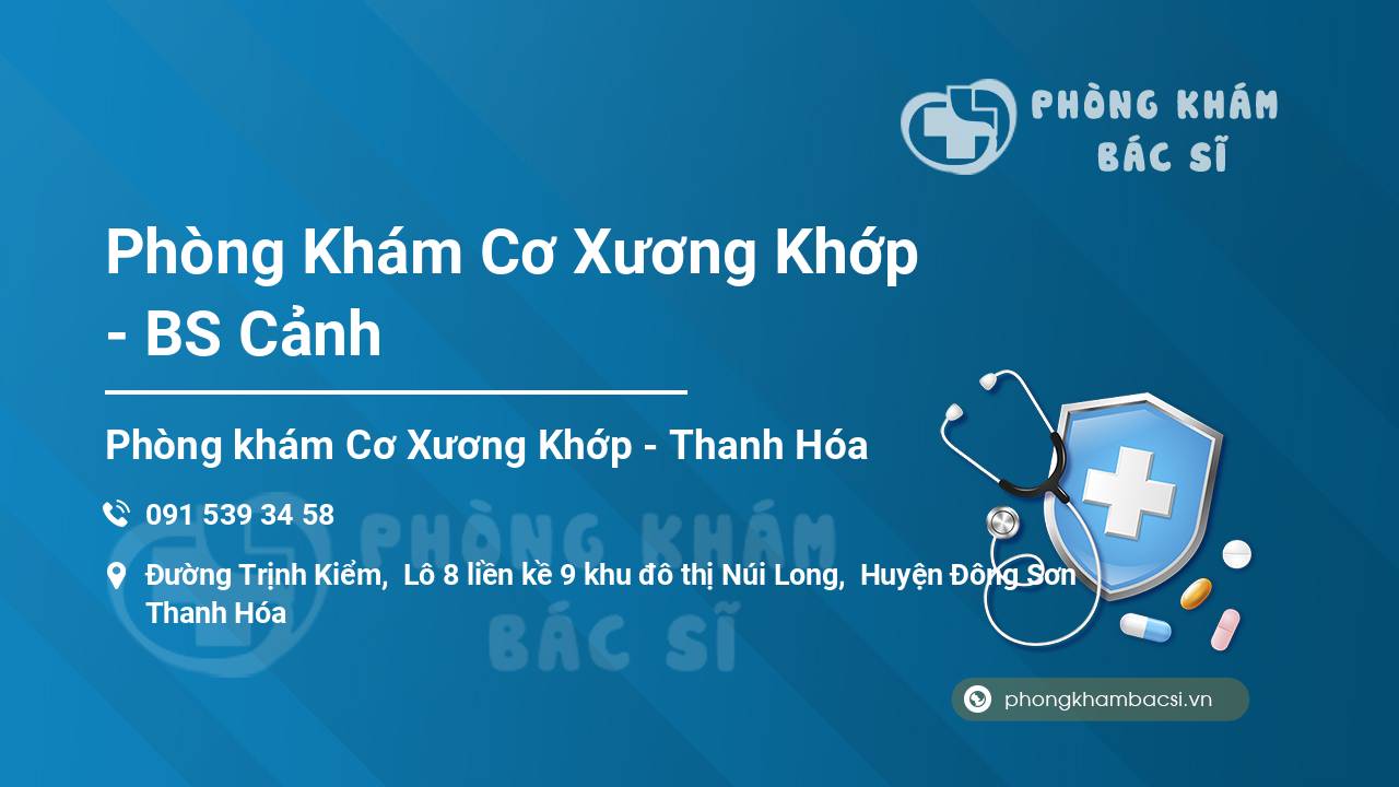 Phòng Khám Cơ Xương Khớp - BS Cảnh