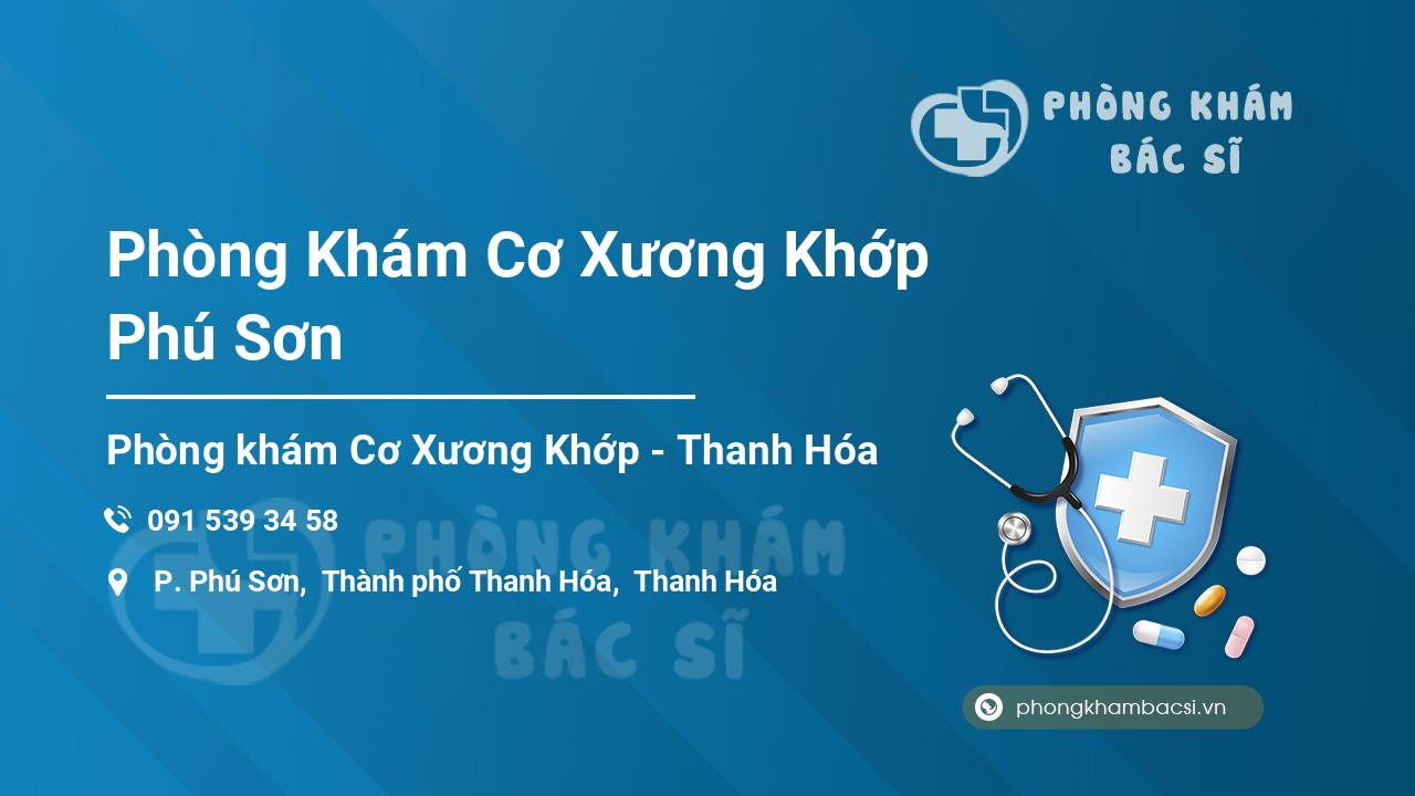 Phòng Khám Cơ Xương Khớp Phú Sơn