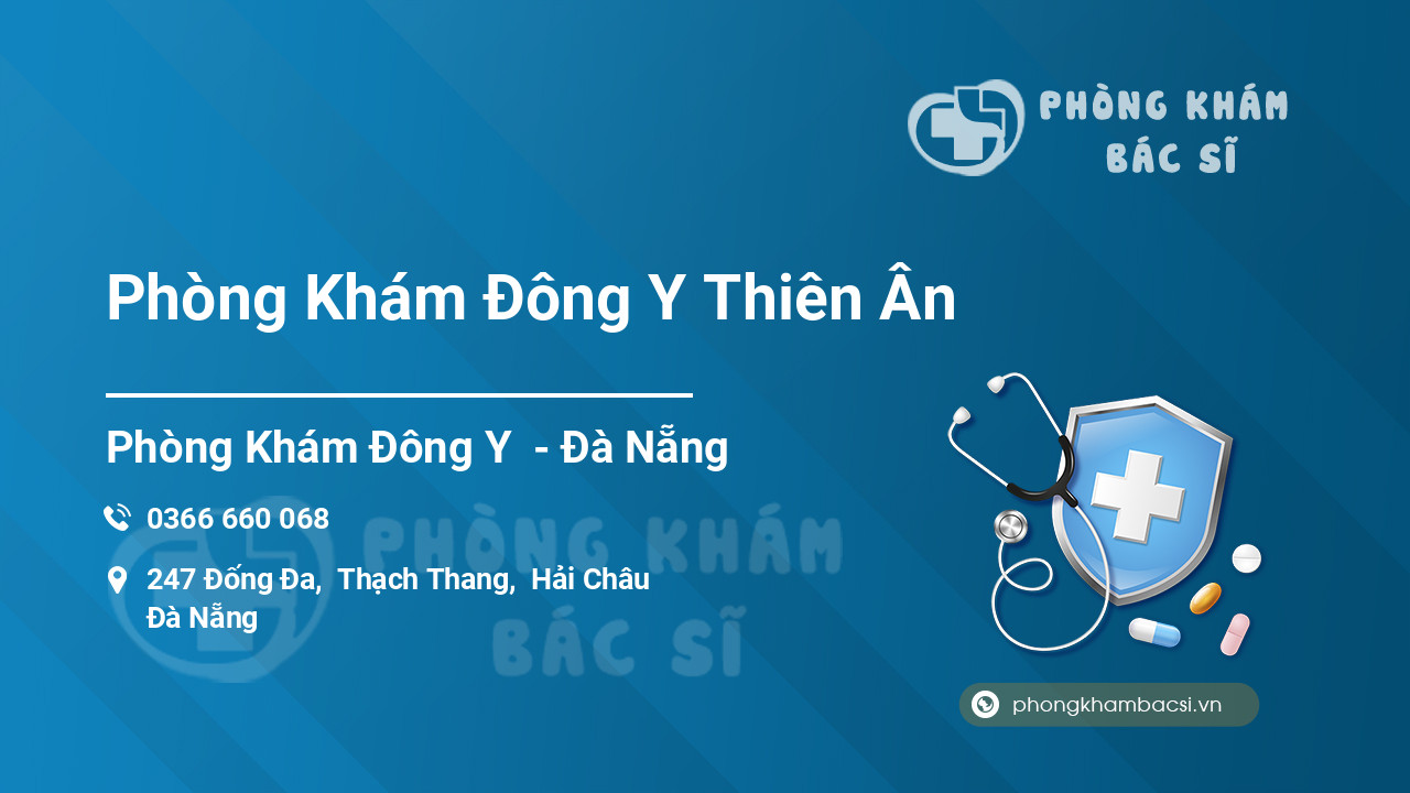 Phòng Khám Đông Y Thiên Ân