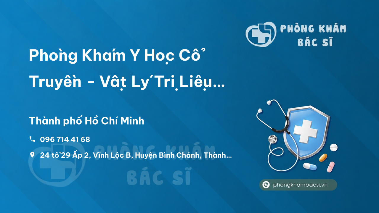 Phòng Khám Y Học Cổ Truyền - Vật Lý Trị Liệu Tâm Phúc